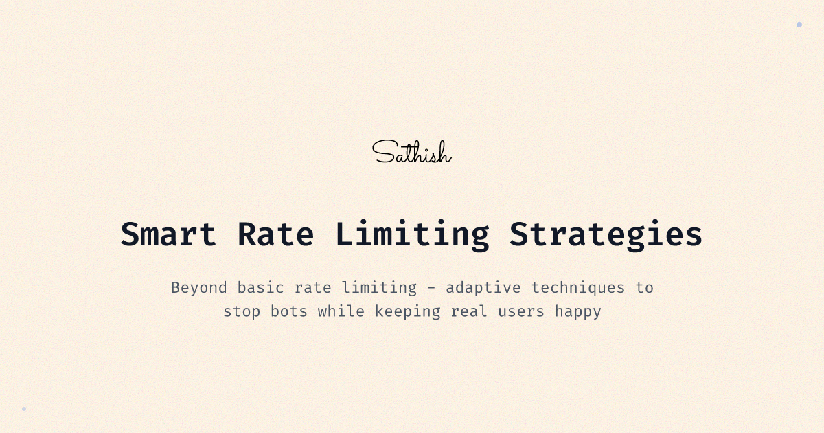Smart Rate Smart Rate Limiting Strategies